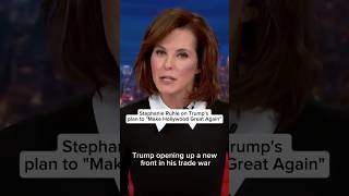 Stephanie Ruhle on Trump's plan to 'Make Hollywood Great Again'