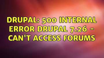 Drupal: 500 Internal Error Drupal 7.26 - Can
