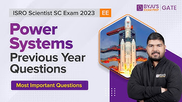 ISRO Scientist SC Examen 2023 | EE | Power Systems Vragen van voorgaande jaren | BYJU