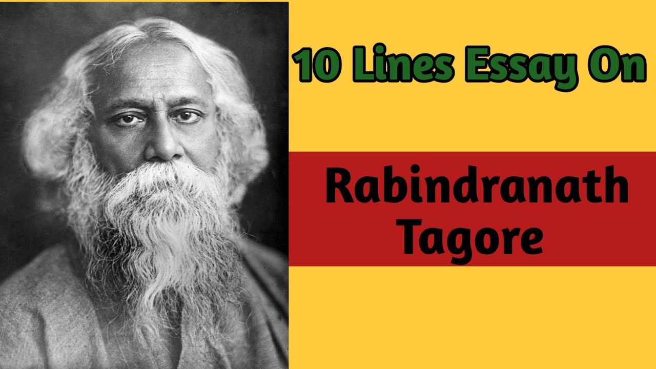 rabindranath tagore essay in english 1000 words