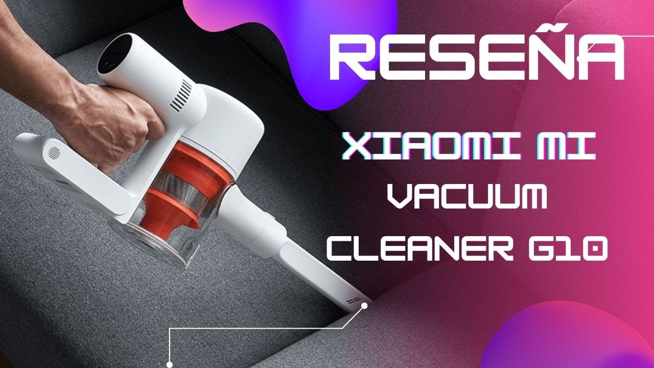  Xiaomi Mi Vacuum Cleaner G10, Escoba Eléctrica Inalámbrica,  Succión 150 AW, Pantalla con Información en Tiempo Real, Adaptación  Automática al Tipo de Piso, Hasta 65 min de Autonomía : Hogar y Cocina