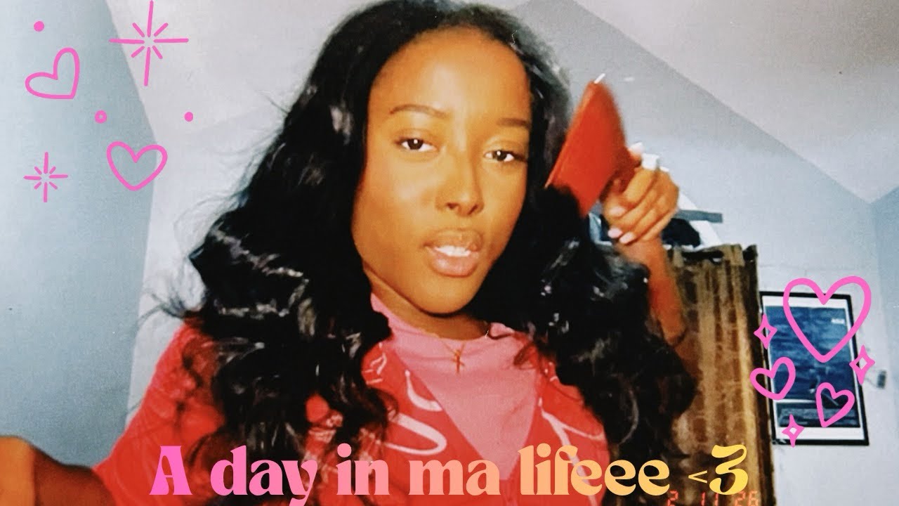 A Day in My life 💕