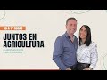 JUNTOS EN AGRICULTURA  - 17 DE NOVIEMBRE  DE 2023