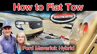 Flat Tow Ford Maverick Hybrid Roadmaster Hook Up, Safety Check, Drive, Detach  and Stow