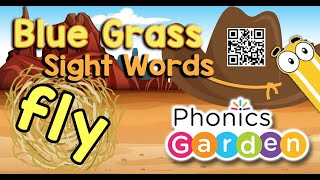 Fly Sight Words Bluegr Phonics Garden
