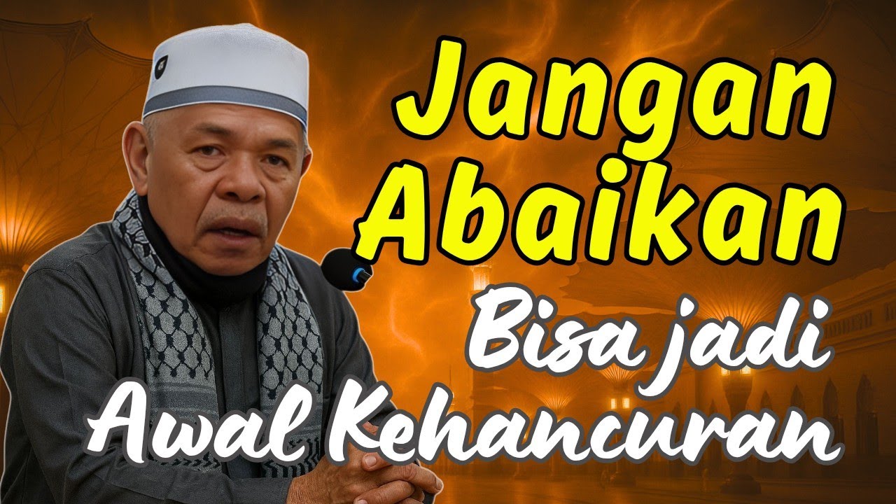 Hati-Hati! Inilah Awal Musibah yang Sering Dianggap Biasa – Tausiah Ustadz Tambatua Siagian