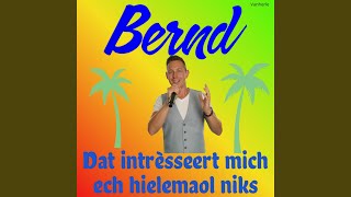 Dat Intrèsseert Mich Ech Hielemaol Niks