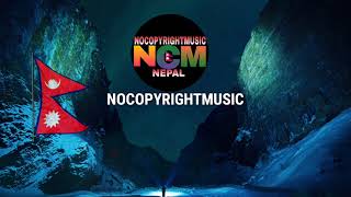 Nepali non copyright music || No copyright Nepali music || Nepali copyright free music