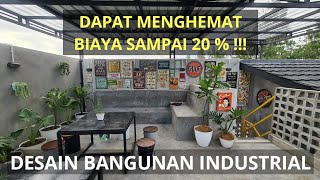 AFFORDABLE INDUSTRIAL DESIGN BUILDING CONCEPT AFFORDABLE INDUSTRIAL DESIGN BUILDING CONCEPT