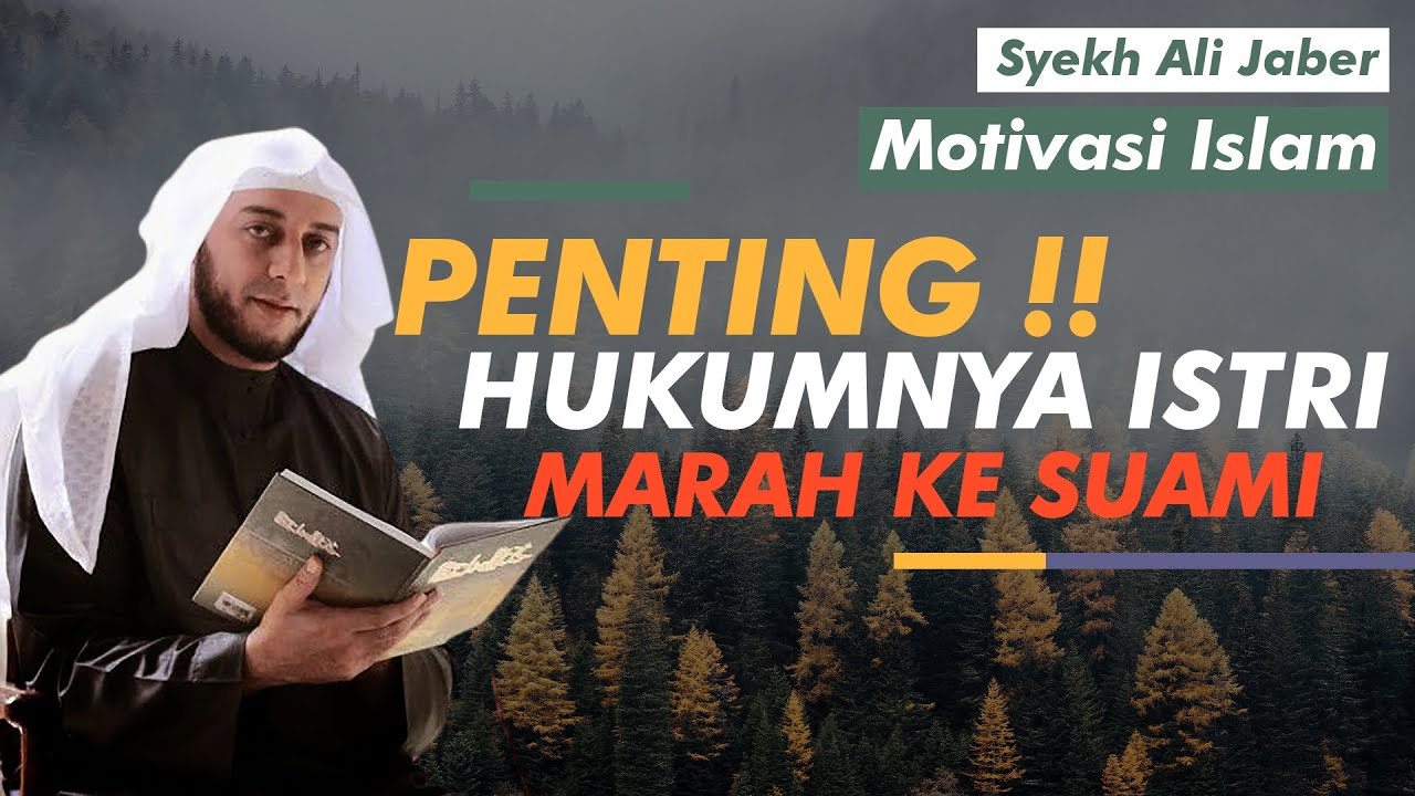 HUKUMNYA ISTRI !! Marah Kepada Suami Menurut Ajaran Islam - Syekh Ali Jaber