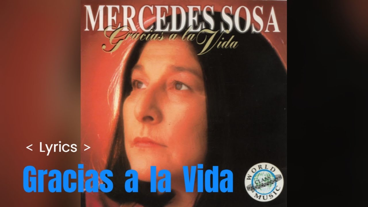Joan Baez Mercedes Sosa Gracias A La Vida Lyrics