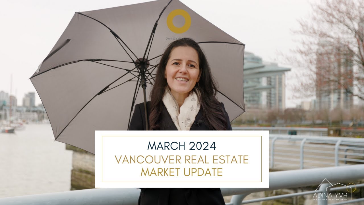 Vancouver Real Estate Market Update - March 2024 - YouTube