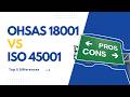 Top 5 Differences: OHSAS 18001 vs. ISO 45001