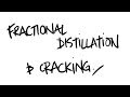AQA A-Level Chemistry - Fractional Distillation and Cracking