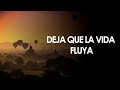 La vida no se detiene… aprende a fluir con ella | Videos Motivacionales y Reflexión