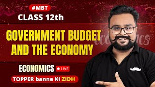 #MBT 🔥 Government Budget and the Economy 12 One Shot | Macro Economics | GAURAV JAIN