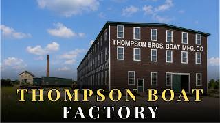 Inside the Thompson Boat Factory: America's Forgotten Wooden Boat Empire