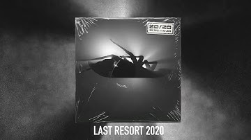 Papa Roach - Last Resort 2020 (Explicit)