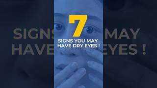 7 Signs You May Have Dry Eyes