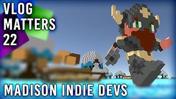 Vlog Matters 22: Madison Indie Devs [Game Dev Vlog]