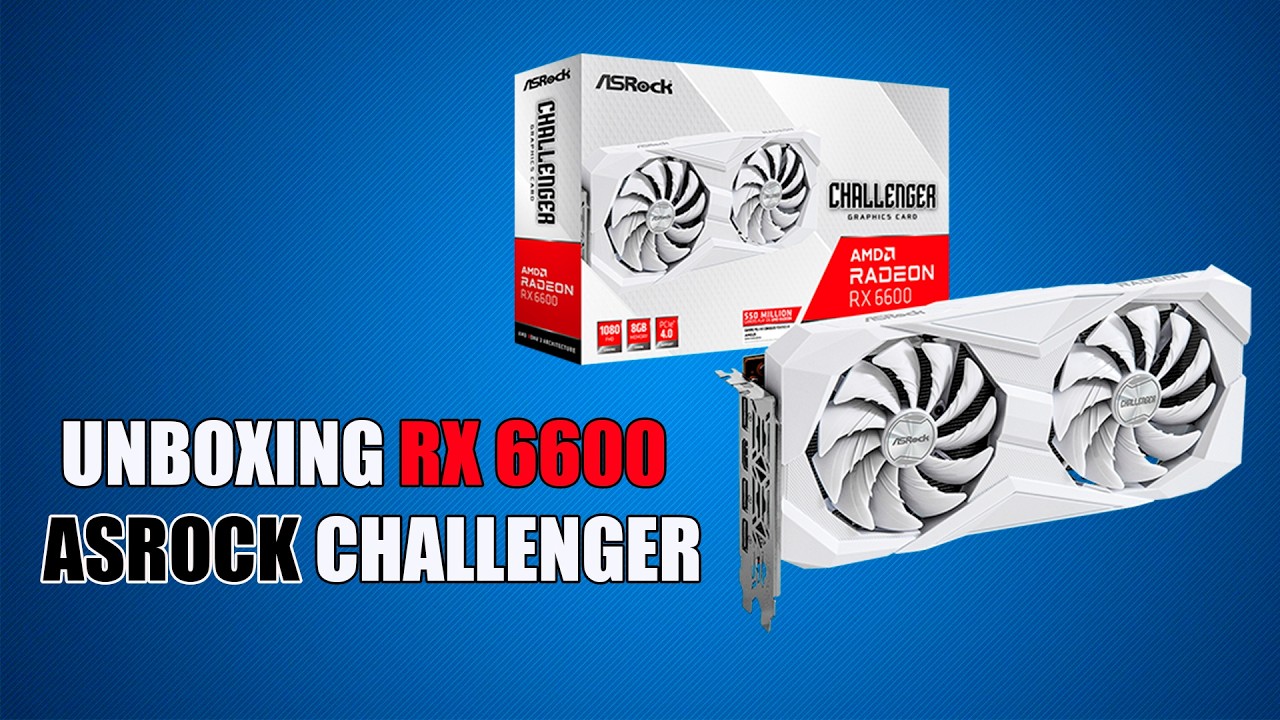 Unboxing ASRock RX 6600 CHALLENGER White - YouTube