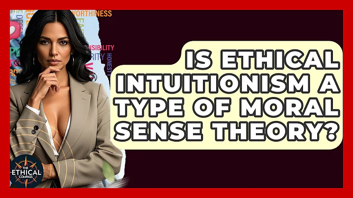 Is Ethical Intuitionism A Type Of Moral Sense Theory? - The Ethical Compass