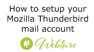 How to setup your email account with Mozilla Thunderbird