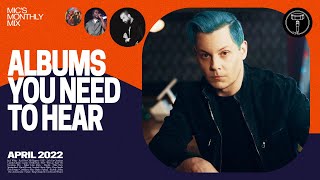 27 GREAT ALBUMS from April 2022: Jack White, Father John Misty, Pusha T, King Gizzard