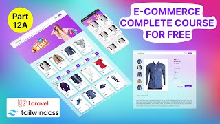 #Part12A Fully Responsive Ecommerce Course FREE in Laravel 9 & Tailwind CSS | #DD4You