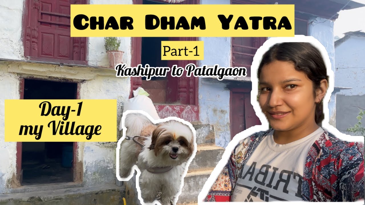 Vlog#51 Day-1 Kashipur to Patalgaon🚗 | My Village | Uttarakhand | Chardhamyatra | 