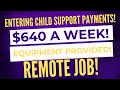 Processing Child Support Payments From Home | Equipment Provided | No Degree Work From Home Job