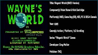 Wayne's World (SNES) [Soundtrack in QUAD HD & 320 KBPS]