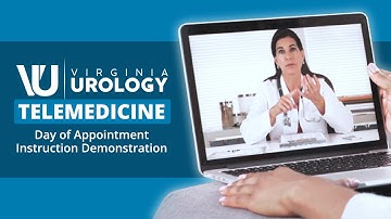 Virginia Urology Telemedicine | Day of Appointment Instruction Demonstration (Zoom)
