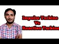 Impulse Vs Reaction Turbine