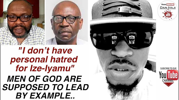 I dont have hatred for Ize Iyamu, MEN OF GOD ARE S...