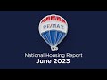 Remax national housing report june 2023