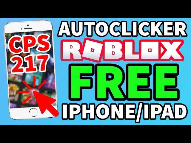 Roblox Autoclicker iPhone/iPad (FREE) NO DOWNLOADS - No Virus 