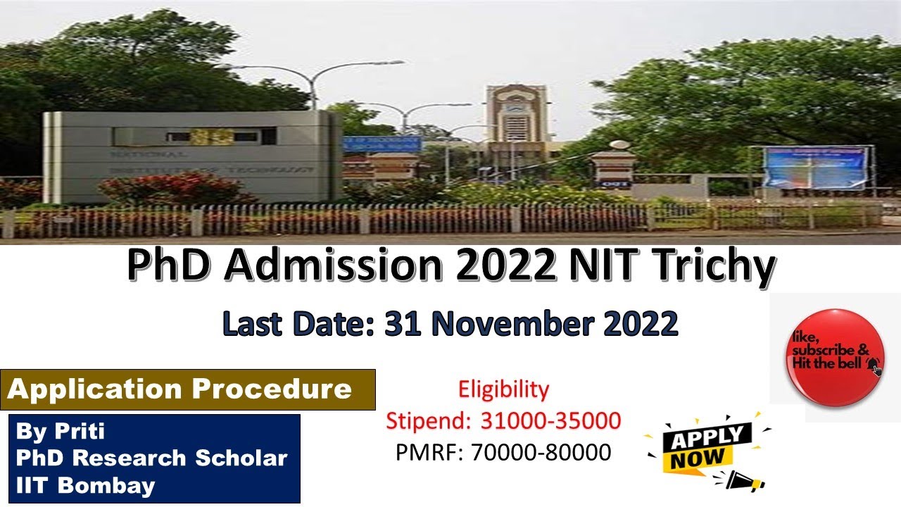 Phd Admission NIT Trichy NITT Trichy Application Procedure last