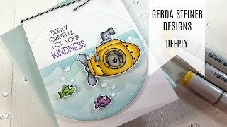 Gerda Steiner Designs / Deeply / Card Making Tutorial