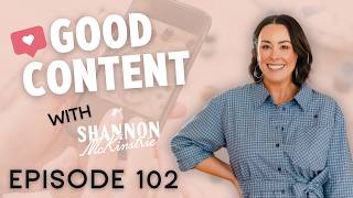 Understanding the Why and How of Your Instagram Reach | Good Content ep 102