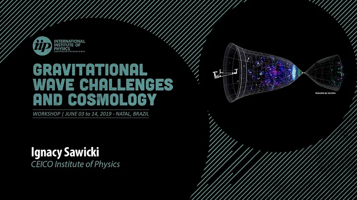 Ignacy Sawicki - Gravitational Wave and fundamenta...