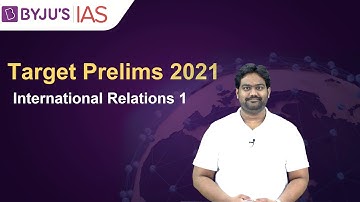 Free Crash Course: Target Prelims 2021 | International Relations based Current Affairs: 1