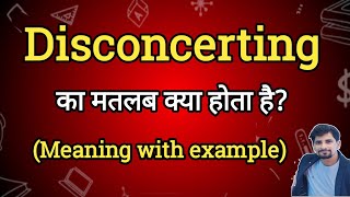 Disconcerting Meaning in Hindi | Disconcerting Ka Matlab kya Hota hai| English to Hindi dictionary