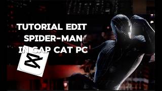 Tutorial edit Spider-Man in Cap Cat PC 👀🕸 || The easiest way ||💥