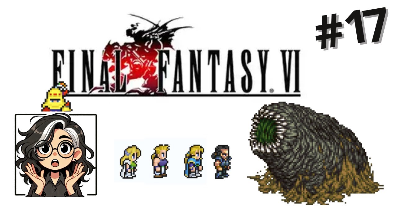 LE VER "BOUFFE TOUT" ET SES TRÉSORS !! - Final Fantasy VI  - Ep17 [GOGO GADGET]