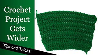 Why Does My Crochet Project Get Wider? Tips and Tricks Video Tutorial