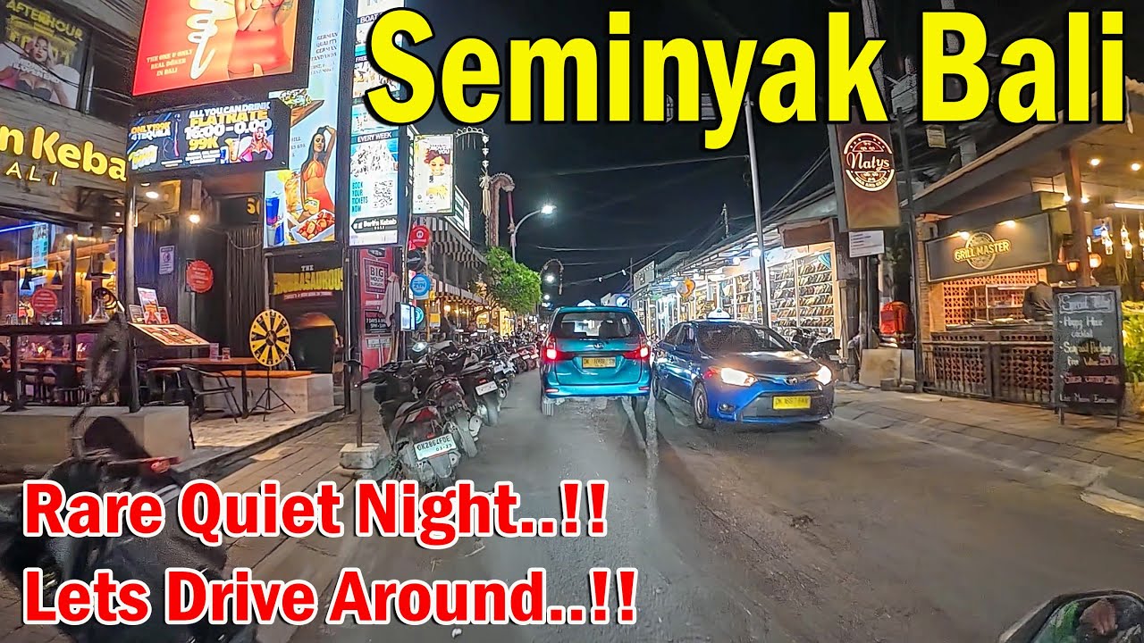 Rare Quiet Night In Seminyak Bali..!! Lets Drive Around..!!