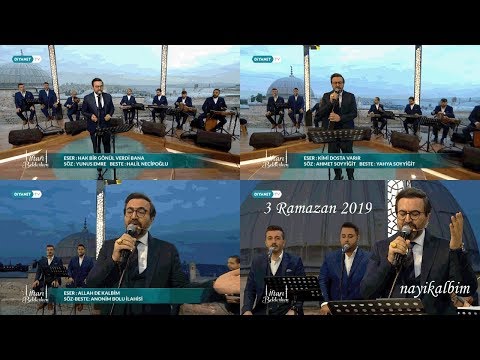 Mustafa Demirci Hak bir-Kimi dosta-Allah de 3-Ramazan 2019