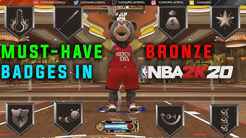MUST HAVE BRONZE BADGES in NBA 2K20 for every build!
