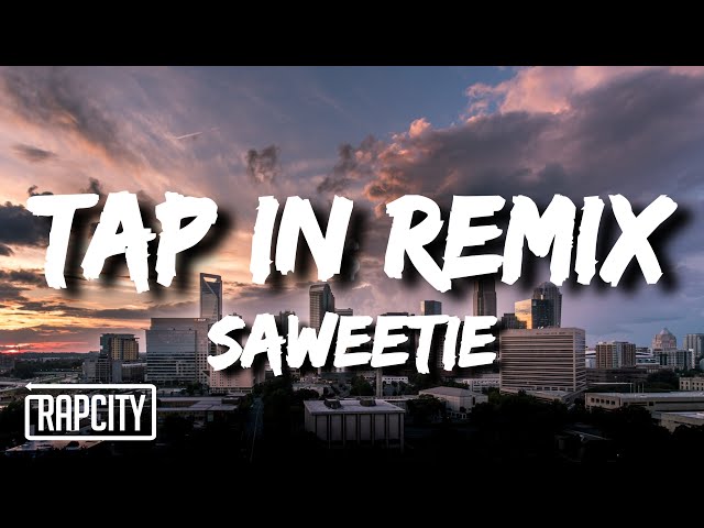 Saweetie - Tap In (Lyrics) ft. Post Malone, DaBaby u0026 Jack Harlow class=